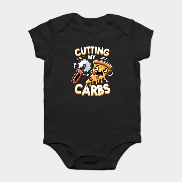 Funny Pizza Lover Cutting my Carbs Baby Bodysuit by logiamerch